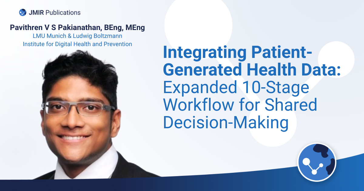 Integrating Patient-Generated Health Data: Expanded 10-Stage Workflow for Shared Decision-Making